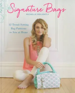 Signature Bags by Michelle Golightly